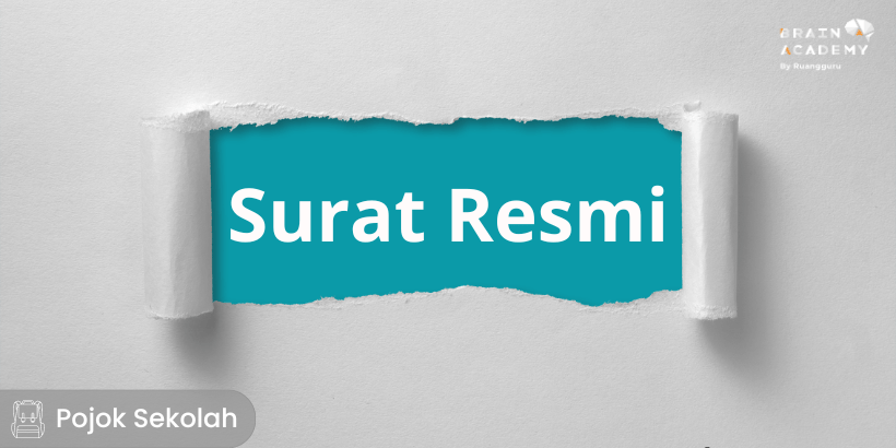 Surat Resmi: Pengertian, Tujuan, Fungsi, Struktur, & Contoh